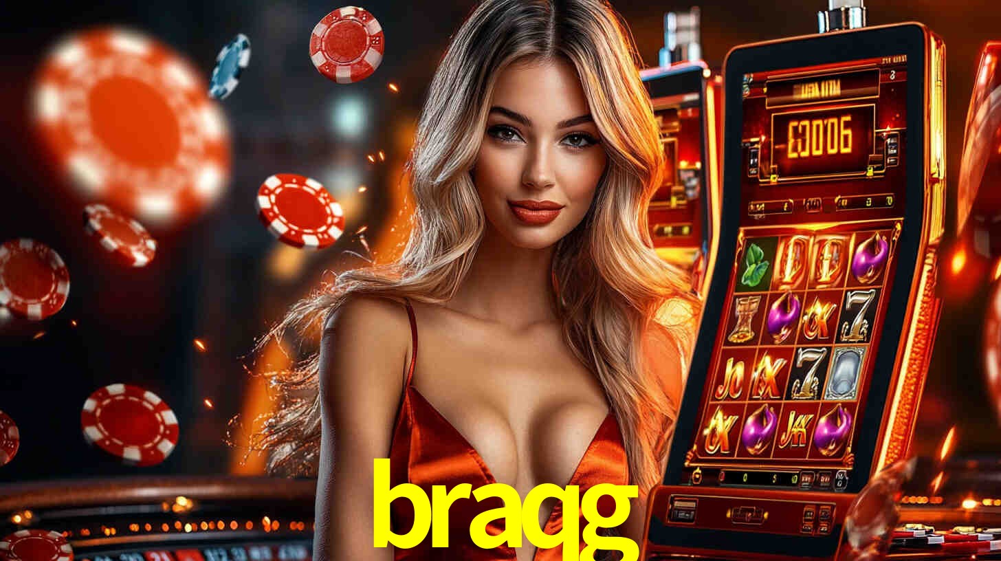 braqg